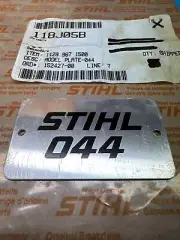 GENUINE STIHL O44 044 MODEL PLATE BADGE NAME TAG 1128-967-1500 —B68