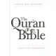 The Qur’an and the Bible: Text and Commentary