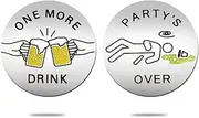 Party Person Gifts for Women Men One More Drink/Party's Over Decision Coin Funny Decision Gift to Alcohol Lover Birthday Gifts for Coworkers Friend Family