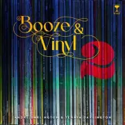 Booze & Vinyl : 70 More Albums + 140 New Recipes, Hardcover by Darlington, An...