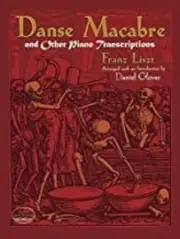 Danse Macabre And Other Piano Transcriptions by Franz Lizst (English) Paperback