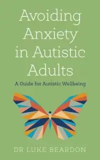 在飛比找博客來優惠-Avoiding Anxiety in Autistic A