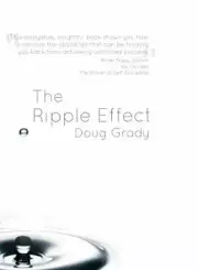 The Ripple Effect by Doug Grady (2012, Trade Paperback)