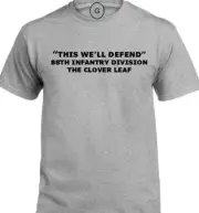 88TH INFANTRY DIVISION* THE CLOVERLEAF* INDIVIDUAL UNIT PT SHIRT