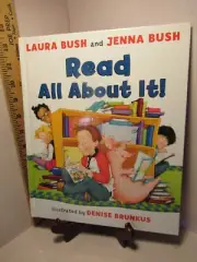 Read All about It! /by Jenna Bush & Laura Bush (2008, Hardcover)