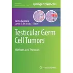 TESTICULAR GERM CELL TUMORS: METHODS AND PROTOCOLS