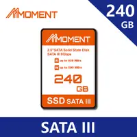 在飛比找PChome24h購物優惠-MOMENT SSD SATA III 240G 固態硬碟