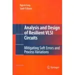 ANALYSIS & DESIGN OF RESILIENT VLSI CIRCUITS: MITIGATING <華通書坊/姆斯>