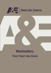 MANHUNTERS: FUGITIVE TASK FORCE - THIRD TIME'S THE CHARM NEW DVD