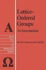Lattice-Ordered Groups: An Introduction by T.H. Feil (English) Paperback Book