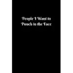 FUNNY OFFICE JOURNALS: PEOPLE I WANT TO PUNCH IN THE FACE FUNNY THANK YOU GIFTS, OFFICE HUMOR, FUNNY GIFTS FOR COWORKERS, FUN OFFICE GIFTS FO