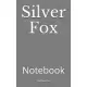 Silver Fox: Notebook