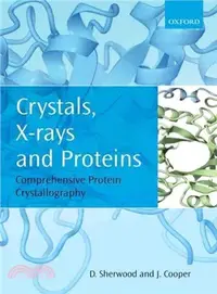 在飛比找三民網路書店優惠-Crystals, X-rays and Proteins 