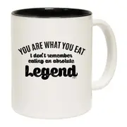 You Are What You Eat Dont Remember Eating An Absolute Legend Mug Cup