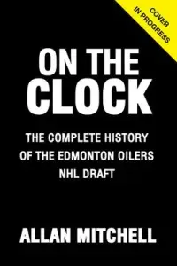 在飛比找博客來優惠-On the Clock: Edmonton Oilers: