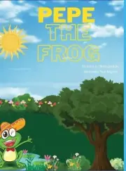 Pepe the Frog by Alexandra San Miguel (English) Hardcover Book