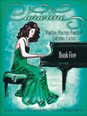 Lorie Line Practice Practice Practice Book 5 Christmas Classics Easy Piano