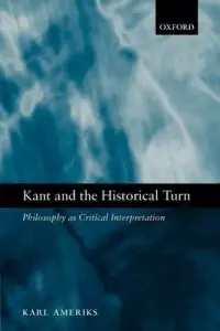 在飛比找博客來優惠-Kant and the Historical Turn: 