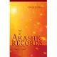 How to Read the Akashic Records: Accessing the Archive of the Soul and Its Journey