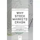 Why Stock Markets Crash: Critical Events in Complex Financial Systems