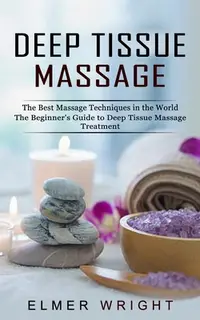 在飛比找誠品線上優惠-Deep Tissue Massage: The Best 