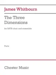 The Three Dimensions for SATB Choir and Ensemble Instrumental Par