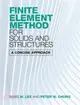 Finite Element Method for Solids and Structures：A Concise Approach
