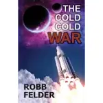 THE COLD COLD WAR