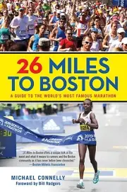 26 Miles to Boston A Guide to the World Michael Connelly Paperback