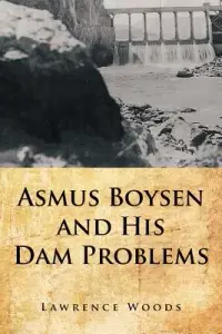 在飛比找博客來優惠-Asmus Boysen and His Dam Probl