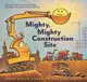 Mighty, Mighty Construction Site