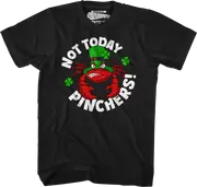 Not Today Pinchers St. Patrick's Day T-Shirt
