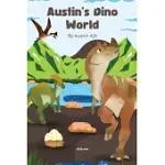 AUSTIN’S DINO WORLD