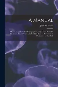 在飛比找博客來優惠-A Manual: or, An Easy Method o