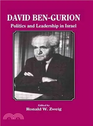 David Ben-gurion ─ Politics and Leadership in Israel