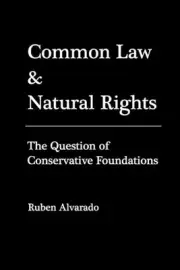 Common Law & Natural Rights by Ruben Alvarado (English) Paperback Book