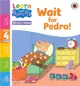 Learn with Peppa Phonics Level 4 Book 12 - Wait for Pedro! (Phonics Reader)