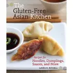 THE GLUTEN-FREE ASIAN KITCHEN: RECIPES FOR NOODLES, DUMPLINGS, SAUCES, AND MORE