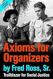 Axioms for Organizers: Trailblazer for Social Justice