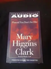 AUDIO BOOK MARY HIGGINS CLARK PRETEND YOU DON'T SEE HER - CASSETTES