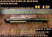 H12 Adjustable Hand Reamer H12 1-1/16" to 1-3/16" (26.98- 30.16mm) INDIA