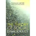 THE THEORY OF SOCIAL DEMOCRACY