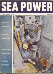 MAG: Sea Power 2/1947-military info & pix-naval defense-atomic power-VG/FN