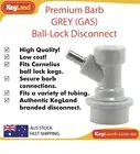 PREMIUM BALL LOCK DISCONNECT BARB (GREY/GAS) home brew corny cornelius kegs