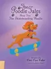 The Poodle Tales: Book Five: The Skateboarding Poodle by Toni Tuso Faber (Englis