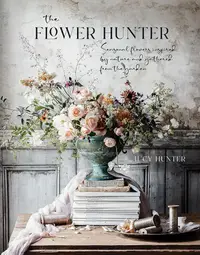 在飛比找誠品線上優惠-The Flower Hunter: Seasonal Fl
