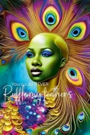 You could never ruffle my feathers by Paula Watson Paperback Book
