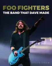 Foo Fighters The Band That Dave Made Book Hardcover NEW 000277133