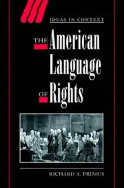 The American Language of Rights by Richard A. Primus (English) Hardcover Book