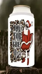 12oz Slim Can Koozie - I Do It For The Ho’s